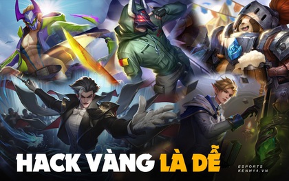 Liên Quân Mobile: Những vị tướng có khả năng "hack vàng" bá đạo, "tiền đè chết người" là có thật!