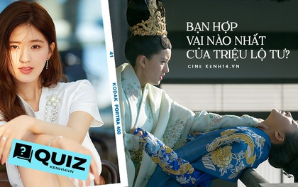 QUIZ: Thử làm Triệu Lộ Tư một lần xem bạn hợp vai nào nhất, muốn "yêu" Tiêu Chiến không dễ đâu nha!