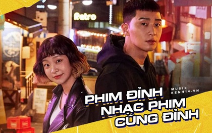 Itaewon Class đúng đỉnh từ phim đến nhạc: 6 bản nhạc phim đủ thể loại, nghệ sĩ thể hiện "lạ hoắc" nhưng bài nào bài nấy cũng hợp cảnh 100%!