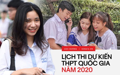 Infographic: Chi tiết lịch thi THPT Quốc gia năm 2020