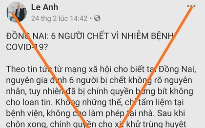 Thông tin 6 người trong 1 gia đình chết do nhiễm Covid-19 ở Đồng Nai là sai sự thật