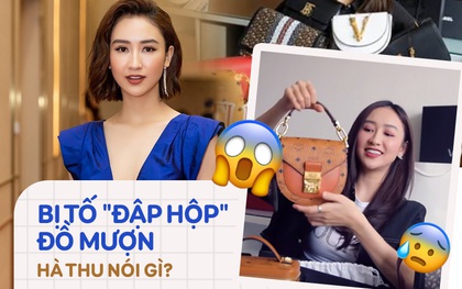 Biến căng: Á hậu Hà Thu tung clip "đập hộp" hàng hiệu nhưng chưa gì đã bị "bóc phốt" là đồ đi mượn?