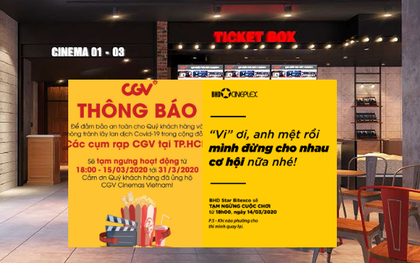 Cụm rạp CGV, BHD tại TP. HCM đăng thông báo tạm ngừng hoạt động từ 18h ngày 15/3 phòng lan dịch