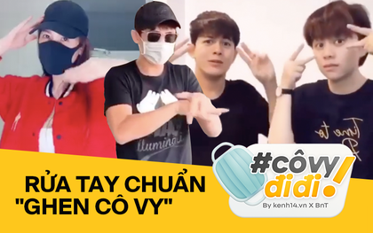 Xem dàn sao Vbiz "quẩy" cực cool vũ điệu rửa tay "Ghen Cô Vy": Bảo Hân - Quang Anh nhí nhố hết nấc, riêng Quế Vân chất đừng hỏi!