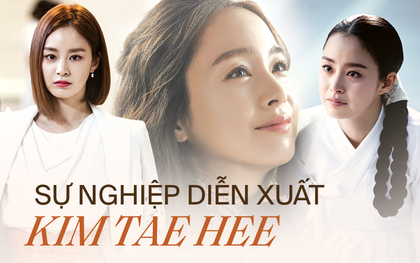 Kim Tae Hee chuyển mình ngoạn mục từ ác nữ mặt đơ nay là "đầm cơ" nghề diễn