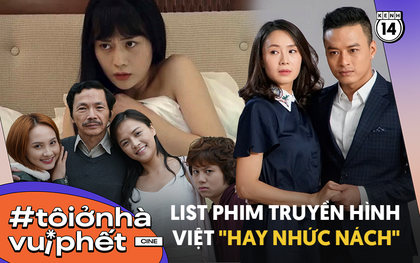 16 phim truyền hình Việt hay điên đảo, mọt phim tha hồ cày chơi cùng gia đình dịp ở nhà kéo dài