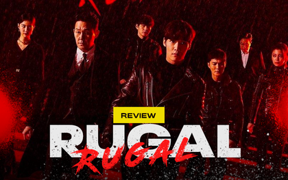 Review Rugal: Phim 18+ mở màn đẫm máu, "nam thần cận vệ" Choi Jin Hyuk tái xuất ngầu thì có ngầu nhưng hổng có hay?