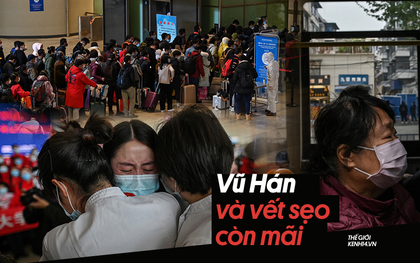 Vũ Hán sau đợt phong tỏa toàn diện 76 ngày: Cuộc sống dần trở lại bình thường, nhưng vết sẹo đớn đau từ đại dịch vẫn ở đó