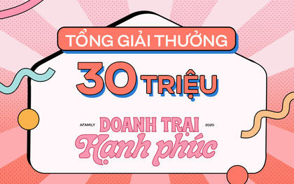 Tham gia "Doanh trại Hạnh Phúc", chia sẻ khoảnh khắc gia đình rinh ngay quà khủng với tổng trị giá lên tới 30 triệu đồng