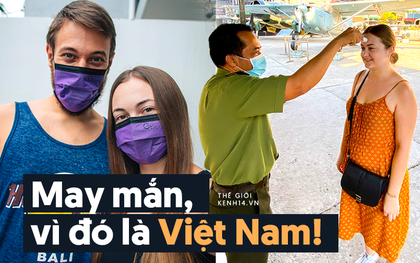 Blogger nước ngoài chia sẻ về những ngày mắc kẹt ở Việt Nam vì Covid-19: "Thật may mắn, vì đó là Việt Nam"