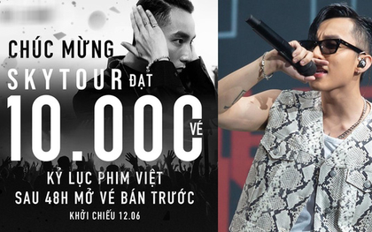 Đạt 10.000 vé chỉ sau hai ngày, SKY TOUR MOVIE của Sơn Tùng M-TP xô đổ mọi kỉ lục phim Việt