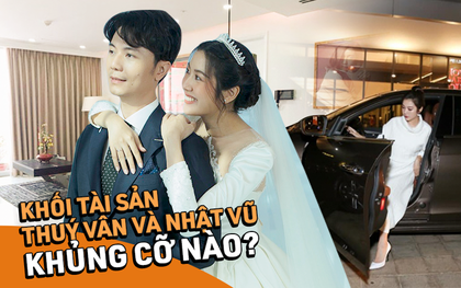 Khối tài sản cực khủng của Thuý Vân và Nhật Vũ: Đồ hiệu, xế sang, nhà xịn không thiếu gì, về 1 mối lại càng choáng hơn!