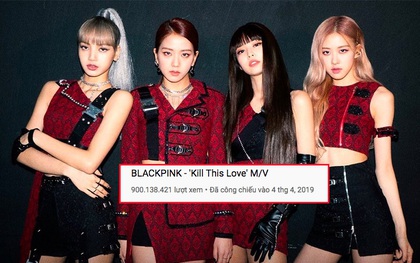 Đang stream "How You Like That" thì được tặng poster ăn mừng "Kill This Love" đạt 900 triệu view, chả mấy chốc BLACKPINK có MV tỷ view thứ 2!