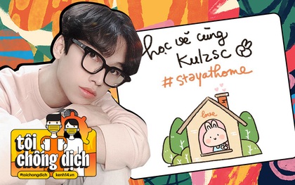 Kulzsc - hoạ sĩ trẻ trải qua dịch Covid-19 ở cả Pháp lẫn Việt Nam: Tiền bạc mất rồi sẽ làm lại được, hãy giữ sức khoẻ đi!