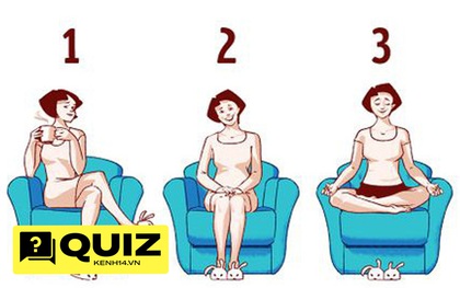 Bạn thích kiểu ngồi như thế nào? Câu trả lời hé lộ rất nhiều điều về tính cách của bạn, thông qua bài Quiz sau đây