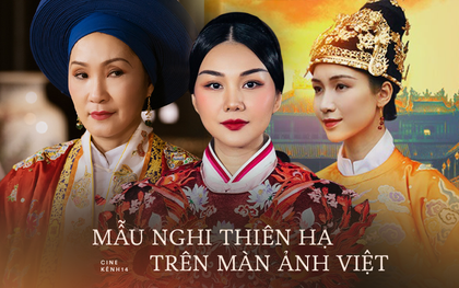 4 mẫu nghi thiên hạ được tái hiện ở màn ảnh Việt: Cực hóng Lưỡng triều Hoàng hậu của chị đại Thanh Hằng