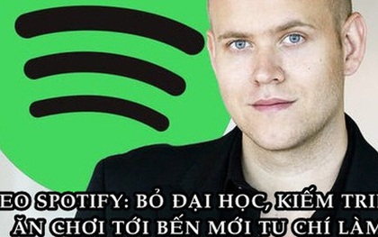 Tài kiếm tiền của CEO Spotify: 14 tuổi kinh doanh, 23 tuổi đã là triệu phú, 12 năm sau thành tỷ phú đôla