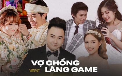 Điểm danh những cặp vợ chồng "thập toàn thập mỹ" của làng game Việt: fan đông, giàu có... lại rất xứng đôi vừa lứa!