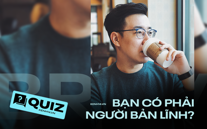 Quiz: Thử ngay bài trắc nghiệm để biết bạn có đủ bản lĩnh đương đầu với khó khăn hay không?