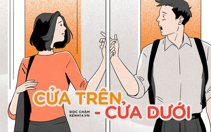 “Cửa trên” - “cửa dưới” và những mối quan hệ rạn vỡ niềm tin: Chưa yêu bạn đã là người thua cuộc rồi