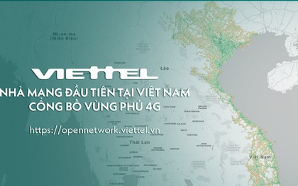 Viettel công bố bản đồ phủ sóng 4G, người Việt nay đã kiểm tra được chất lượng mạng 4G mình đang sử dụng