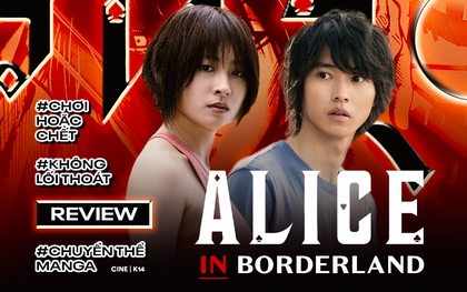 Cuộc đua sinh tử sốt nhất 2020 Alice In Borderland: Máu me và gay cấn, lời cảnh tỉnh cực gắt cho hội sâu lười là đây!