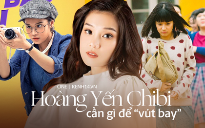 Năng lực có thừa nhưng mãi vẫn chưa bật thành sao hạng A, Hoàng Yến Chibi đang cần gì?