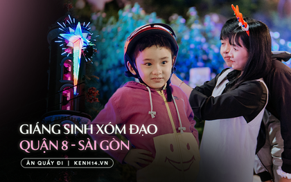 Người Sài Gòn bảo nhau: "Ham vui" Noel thì đi quận 1, còn yêu say đắm Giáng sinh nhất định phải đến Xóm đạo quận 8!