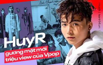 HuyR: chủ nhân của loạt ca khúc tạo trend và là gương mặt mới triệu view tiếp theo của Vpop