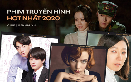 15 phim truyền hình hot nhất 2020: Hội "ế" tuổi 30 rồi bà cả Thế Giới Hôn Nhân, đừng quên đam mỹ cũng sôi chả kém cạnh!