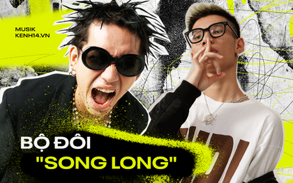 Bộ đôi "song Long" WEAN và MCK: Tách riêng vốn dĩ đã ngầu, tựu chung một chỗ "mười phân vẹn mười"