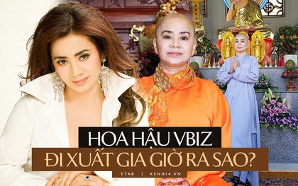 Hoa hậu Vbiz từng là tay chơi đồ hiệu và sống "chanh sả" bất ngờ xuất gia, cuộc sống 6 năm qua thay đổi ra sao?