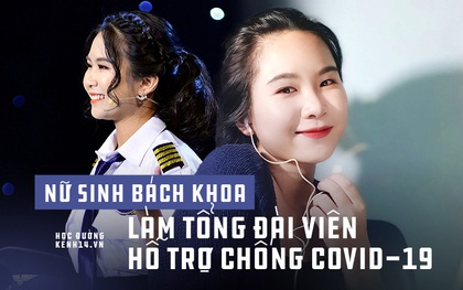 Nữ sinh Bách khoa trực Tổng đài 1022 hỗ trợ người dân mùa dịch: Cứ gác máy 5 giây là thêm 1 cuộc gọi, từng khủng hoảng vì áp lực nhưng mọi thứ qua rồi!