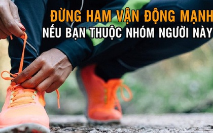 Có 1 nhóm người cần đặc biệt lưu ý khi tập thể dục: 7 điều tuyệt đối nằm lòng trước khi sức khỏe giảm sút, thậm chí nguy hại tính mạng