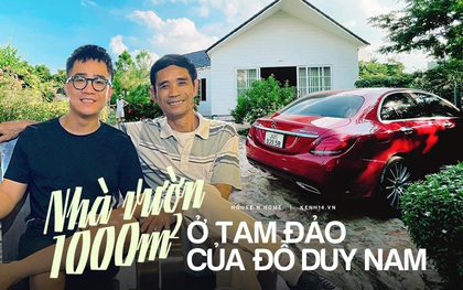 "Phó Thiên Lôi" Duy Nam mua đứt lô đất 1000m2 để xây nhà tặng bố mẹ: Từ hồ bơi, sân cỏ đến vườn hoa hay vườn cây trái đều có đủ