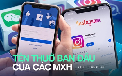 Lục lại tên thời "thơ ấu" của các MXH đình đám, tên của Instagram nghe thật kỳ lạ?