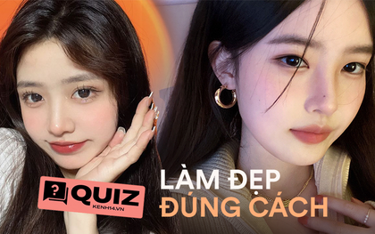 Quiz: Bạn đã sử dụng đúng cách các sản phẩm làm đẹp?