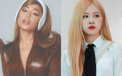 Nghi vấn: Ariana Grande âm thầm nhắc đến tên của Rosé (BLACKPINK) trong ca khúc mới toanh?