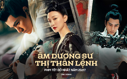 Phim Tết tệ nhất 2021 gọi tên Thị Thần Lệnh: Lôi Châu Tấn ra PR bẩn, nội dung nhạt lại bị "spoil" hết từ trailer