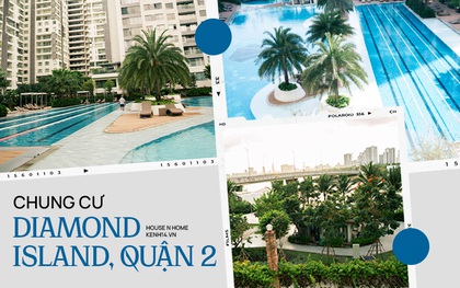 Review chung cư Diamond Island, quận 2: Rất "được lòng" gia đình có con nhỏ, giá dao động từ 4-10 tỷ/căn