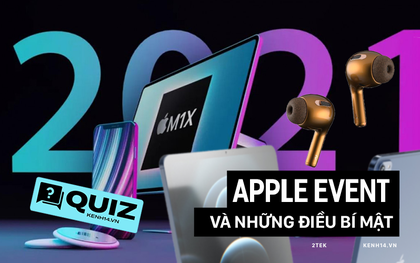Thâm cung bí sử xoay quanh sự kiện mới của Apple, bạn biết được những gì?