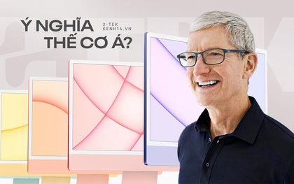 Ẩn ý phía sau 7 màu sắc của iMac mới, hiểu rõ để ngả mũ thán phục Tim Cook và đội ngũ phát triển sản phẩm của Apple
