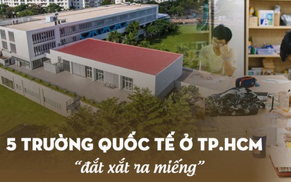 5 trường quốc tế có mức học phí 2021-2022 cao "ngất ngưởng" tại TP. HCM: Phụ huynh phải trả trên dưới nửa tỷ đồng cho con đi học lớp 1