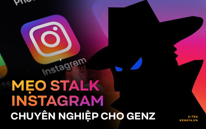 Mẹo giúp Gen Z soi story Instagram người yêu cũ mà "khum" lo bị phát hiện