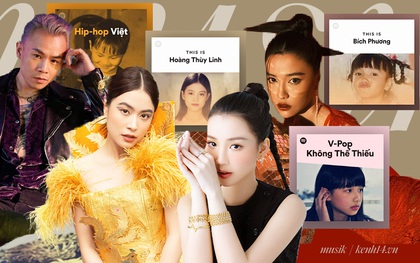 Lên ngay Spotify tìm playlist của dàn nghệ sĩ Vpop: Hoàng Thùy Linh, Bích Phương, Binz, AMEE,... đều bị đổi thành ai lạ hoắc thế này?