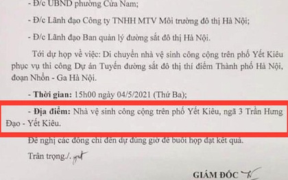 Hà Nội: Thực hư giấy mời dự họp có ghi địa điểm là "nhà vệ sinh công cộng trên phố Yết Kiêu, Hoàn Kiếm"