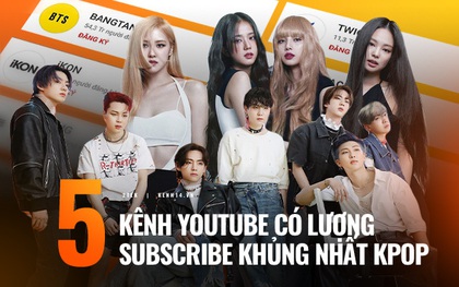 Top 5 kênh YouTube có lượt đăng ký khủng nhất Kpop: BLACKPINK đứng đầu nhưng BTS mới làm netizen choáng váng