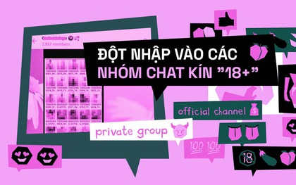 Phẫn nộ tột cùng: Đột nhập vào các nhóm chat kín "18+", nơi hình ảnh nhạy cảm của phụ nữ và trẻ em bị chia sẻ nhiều đến ngạt thở