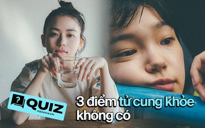 Quiz: 3 biểu hiện trong kỳ kinh nguyệt chị em có tử cung khỏe mạnh không bao giờ thấy, nếu bạn cũng vậy thì xin chúc mừng