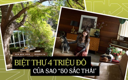 Cận cảnh biệt thự 4 triệu đô của nữ chính 50 Sắc Thái: Mua bằng tiền cát-xê sau khi có những cảnh nóng táo bạo trên phim